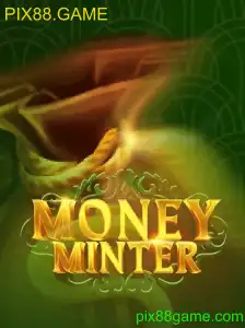 MoneyMinter
